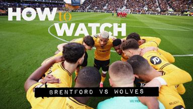 How To Watch Brentford (A)